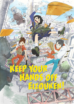 Keep Your Hands Off Eizouken!